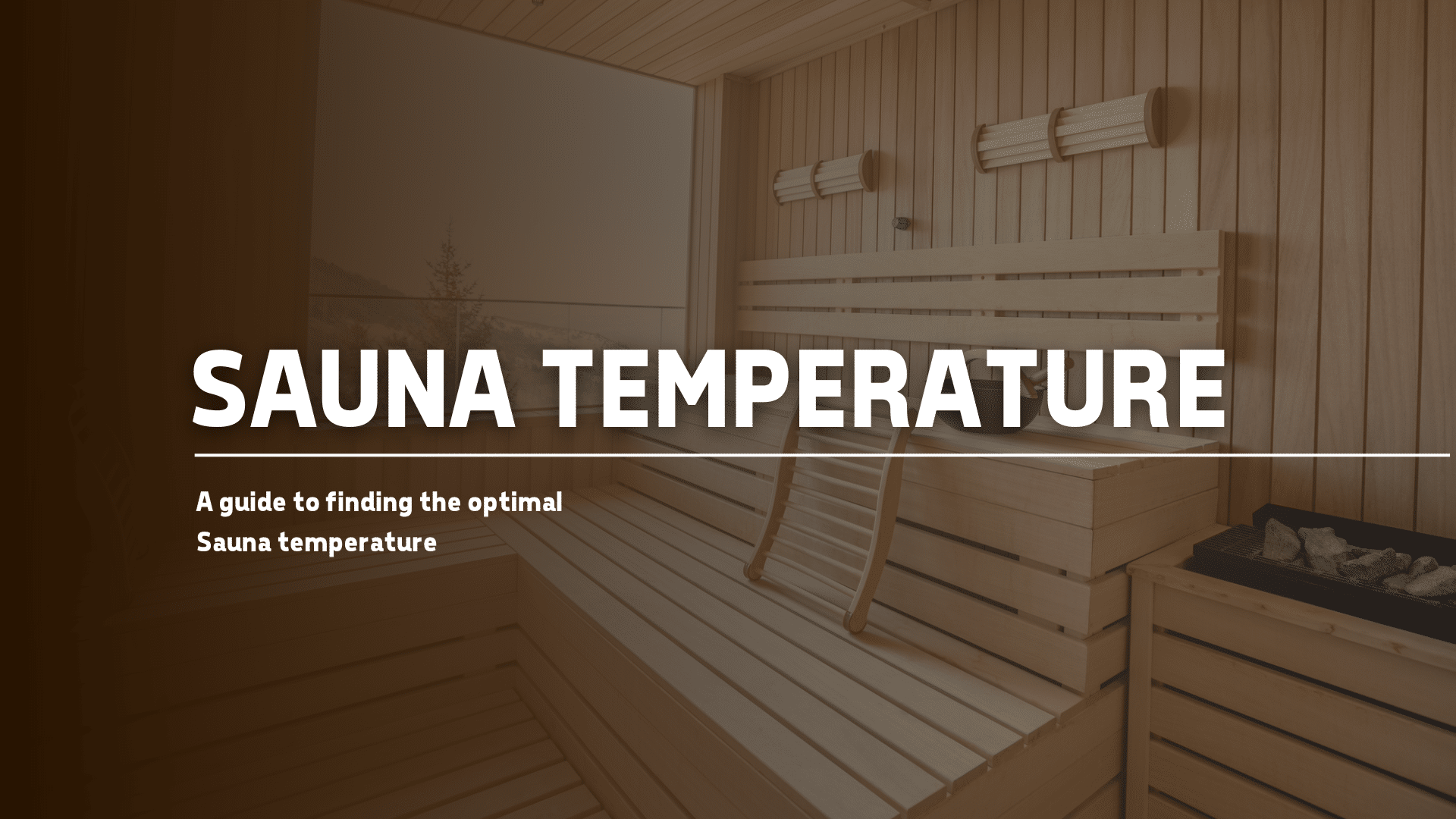 What Temperature Should I Sauna At? Sauna Temperature Guide
